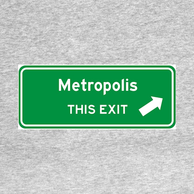 Metropolis Highway Exit Sign by Starbase79